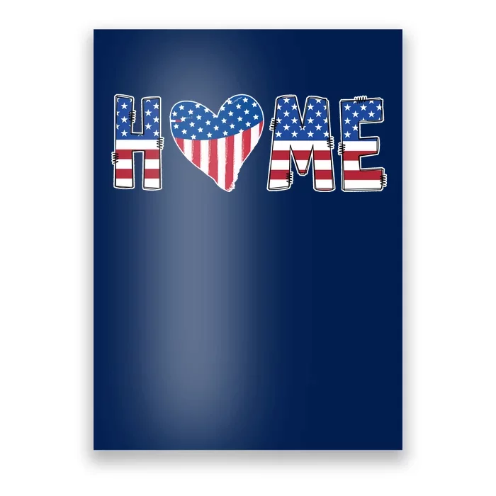 Home Heart American Flag Poster