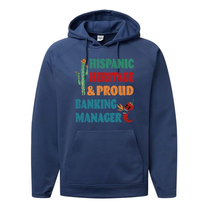 Hispanic Heritage And Proud Banking Ager Gift Performance Fleece Hoodie