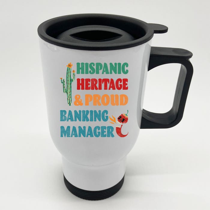 Hispanic Heritage And Proud Banking Ager Gift Front & Back Stainless Steel Travel Mug