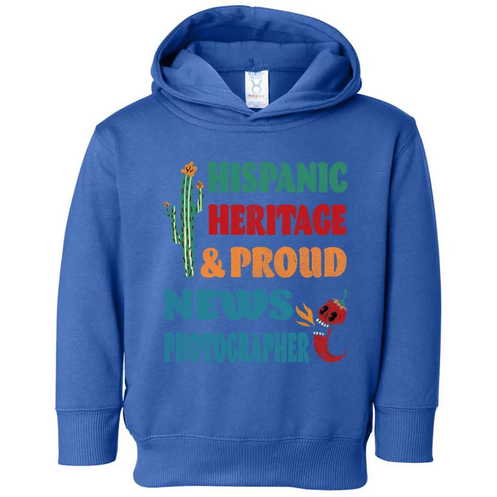 Hispanic Heritage And Proud News Photographer Gift Toddler Hoodie