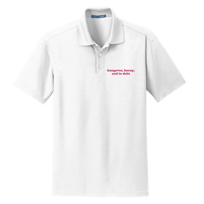 Hungover Horny And In Debt Dry Zone Grid Performance Polo