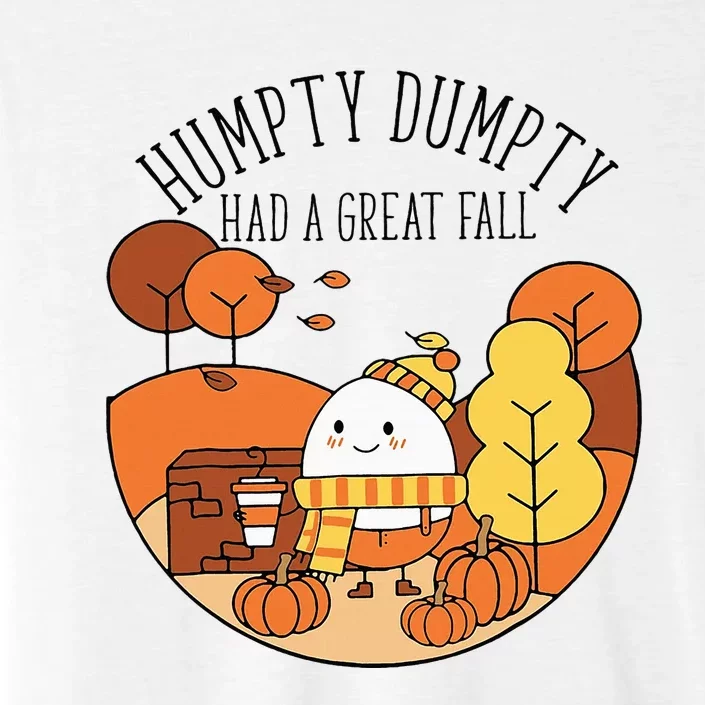 H.U.M.P.T.Y Had A Great Fall Funny Autumn Joke Thankgving ChromaSoft Performance T-Shirt