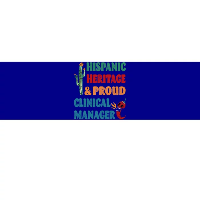 Hispanic Heritage And Proud Clinical Ager Funny Gift Bumper Sticker