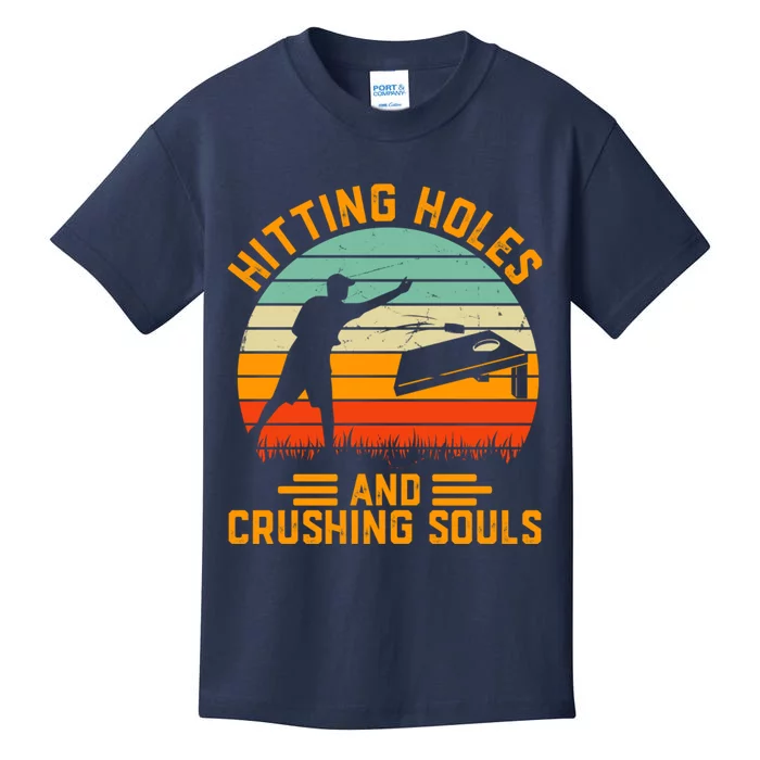 Hitting Holes And Crushing Souls Cornhole Kids T-Shirt