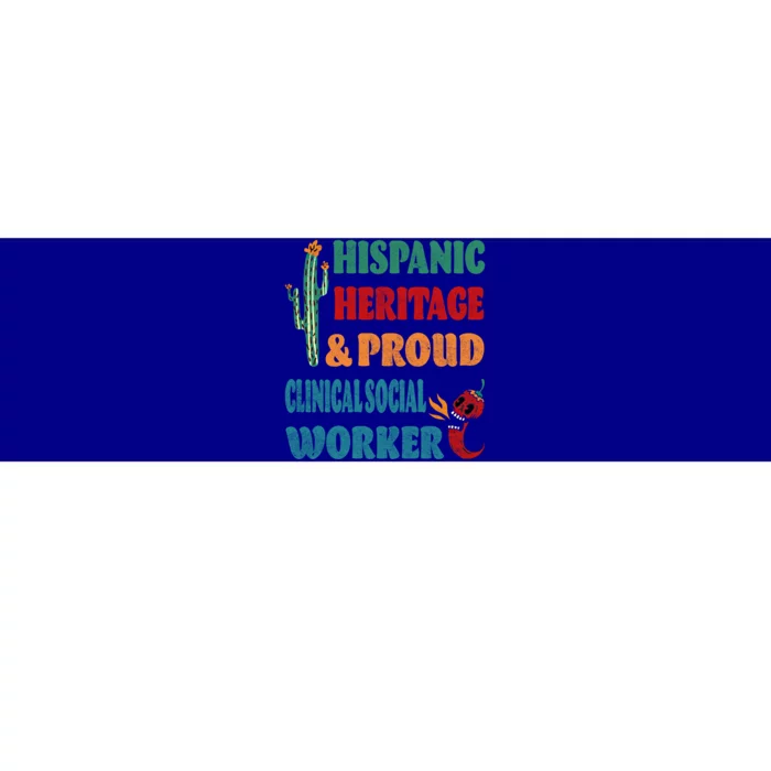 Hispanic Heritage And Proud Clinical Social Worker Cute Gift Bumper Sticker