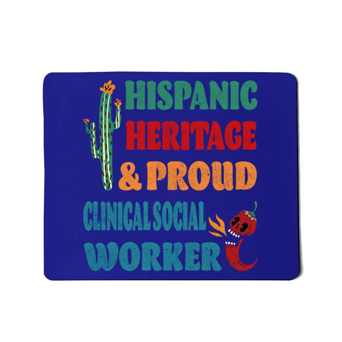 Hispanic Heritage And Proud Clinical Social Worker Cute Gift Mousepad