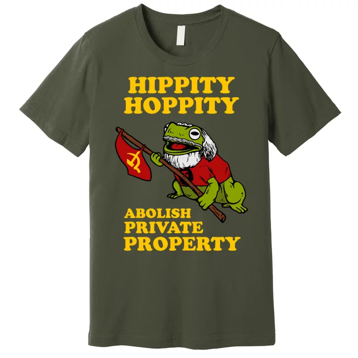 Hippity Hoppity Abolish Private Property Premium T-Shirt