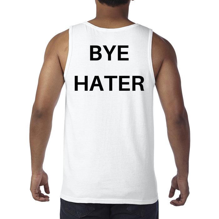 Hi Hater Bye Hater Front & Back Tank Top