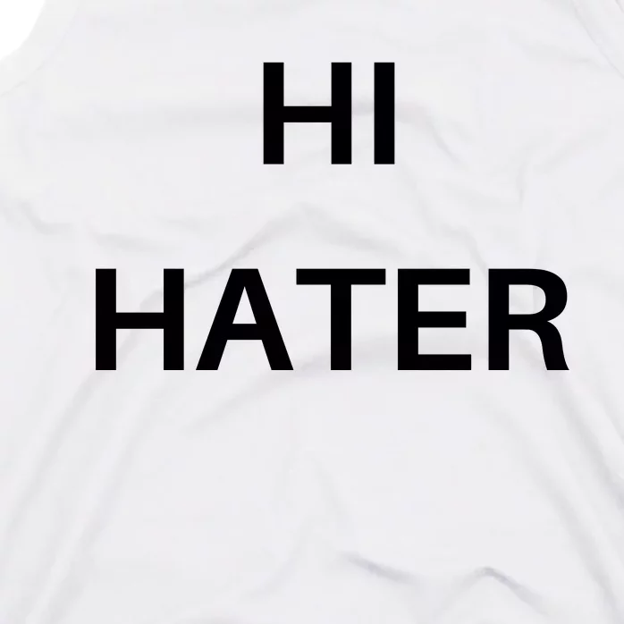 Hi Hater Bye Hater Front & Back Tank Top