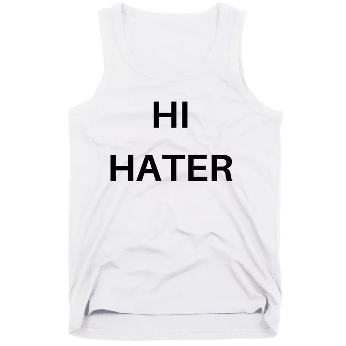 Hi Hater Bye Hater Front & Back Tank Top