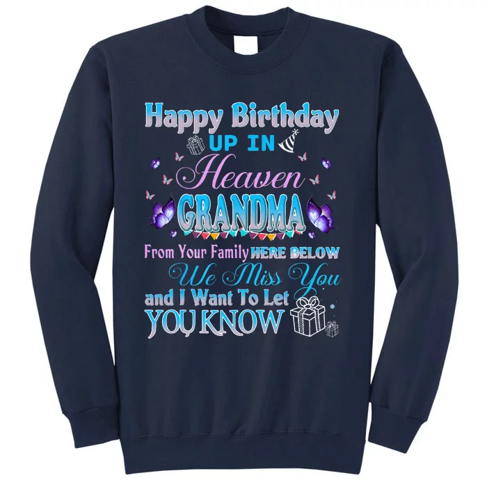 Happy Heavenly Birthday To My Grandma In Memorial Grieving Tall Sweatshirt