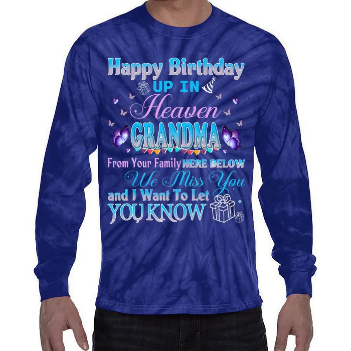 Happy Heavenly Birthday To My Grandma In Memorial Grieving Tie-Dye Long Sleeve Shirt