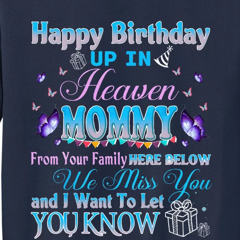 Happy Heavenly Birthday To My Mommy In Memorial Lost My Mom Sweatshirt