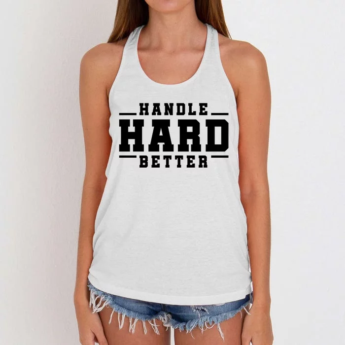 Handle Hard Better Women's Knotted Racerback Tank