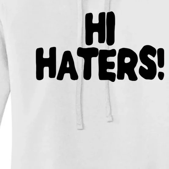 Hi Hater Bye Hater Women's Pullover Hoodie