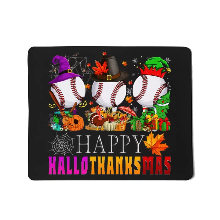 Happy Hallothanksmas Baseball Halloween Thanksgiving Xmas Mousepad