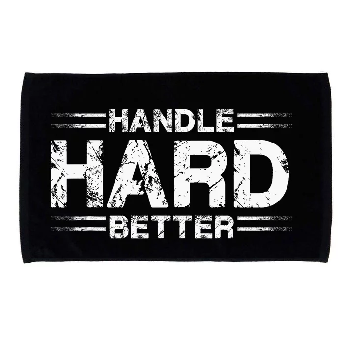 Handle Hard Better Microfiber Hand Towel