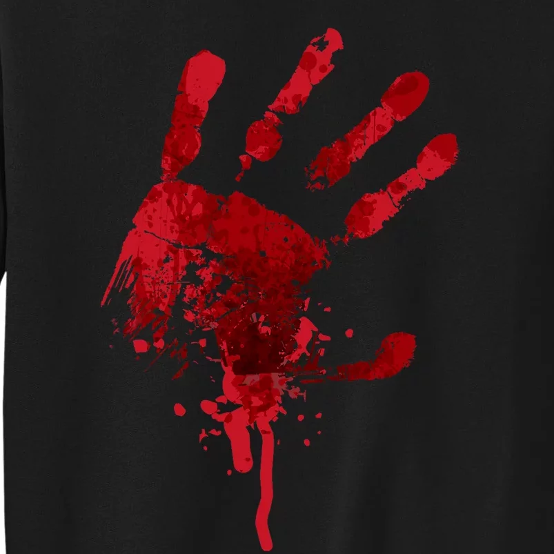 Happy Halloween Bloody Hand Print Costume Gag Gift Tall Sweatshirt