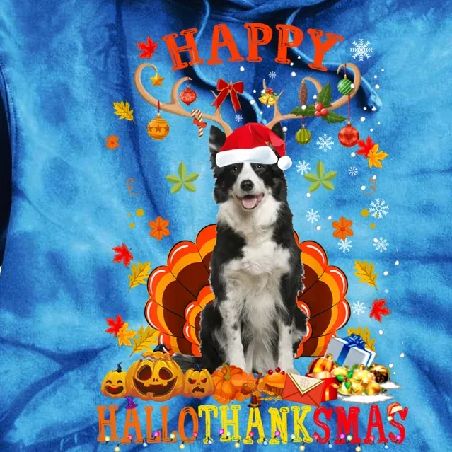 Happy Hallothanksmas Border Collie Dog Halloween Xmas Tees Gift Tie Dye Hoodie