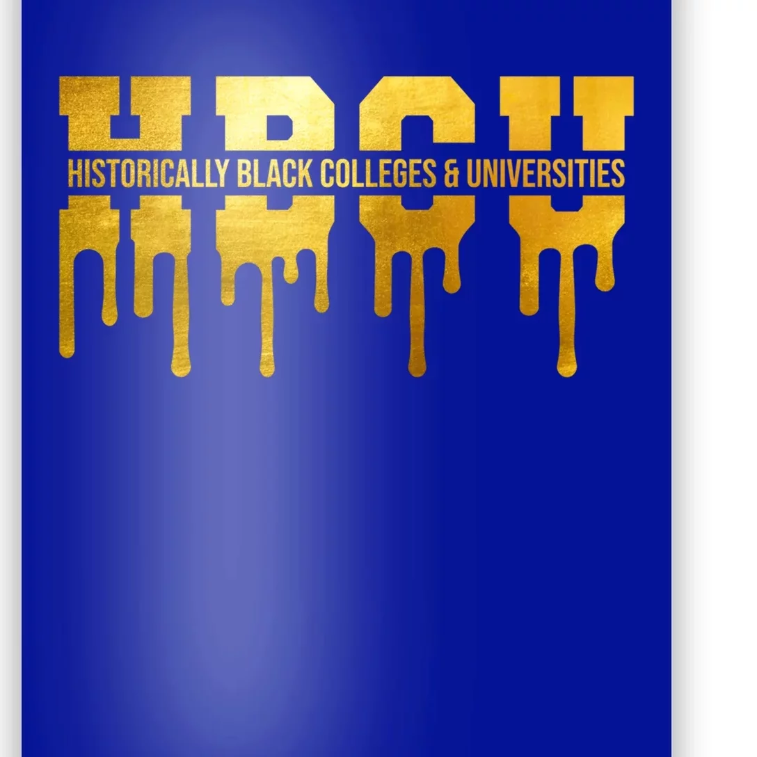 Hbcu Historically Black Colleges Universities Black History Cool Gift Poster