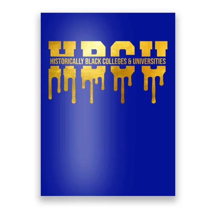 Hbcu Historically Black Colleges Universities Black History Cool Gift Poster