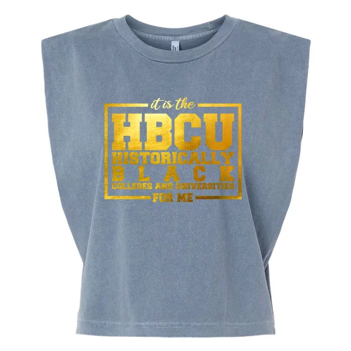 Hbcu Historically Black Colleges Universities Black History Gift Garment-Dyed Women's Muscle Tee