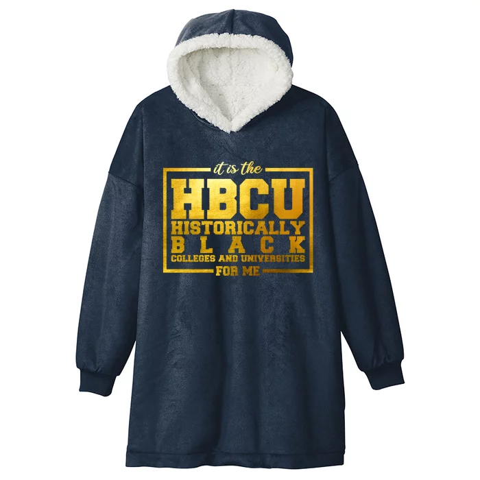 Hbcu Historically Black Colleges Universities Black History Gift Hooded Wearable Blanket