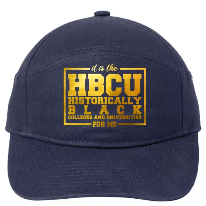 Hbcu Historically Black Colleges Universities Black History Gift 7-Panel Snapback Hat