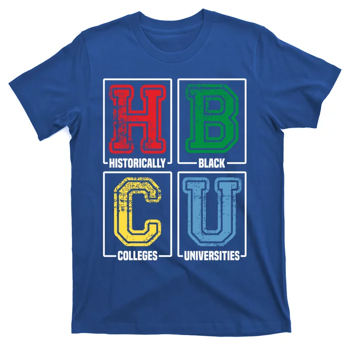 Hbcu Historically Black Colleges Universities Black Pride Gift T-Shirt