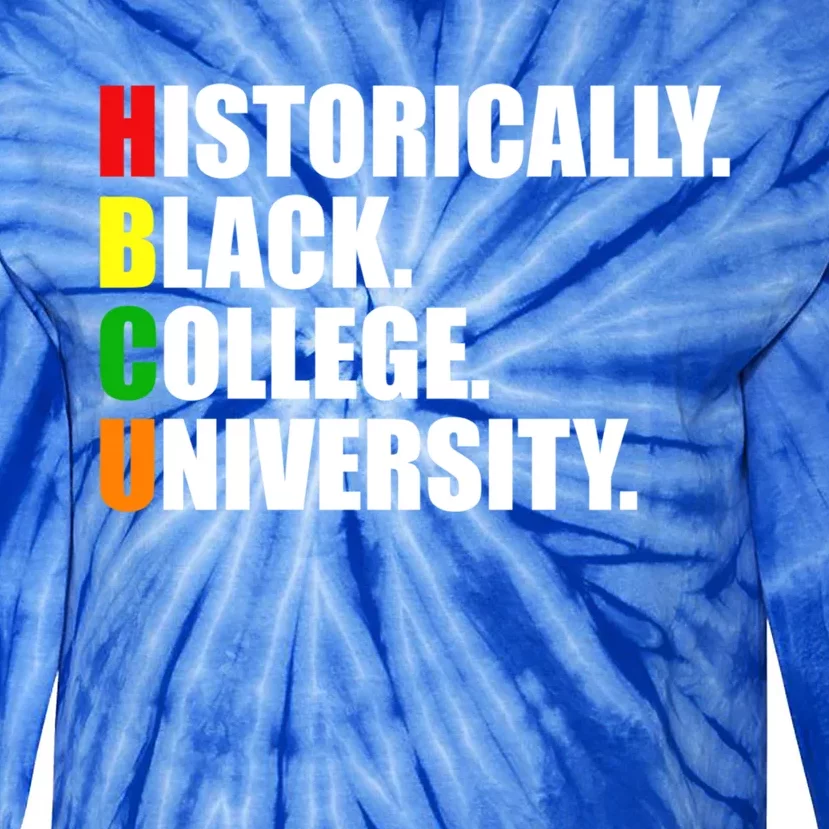 Hbcu Historically Black Colleges University Gift Tie-Dye Long Sleeve Shirt