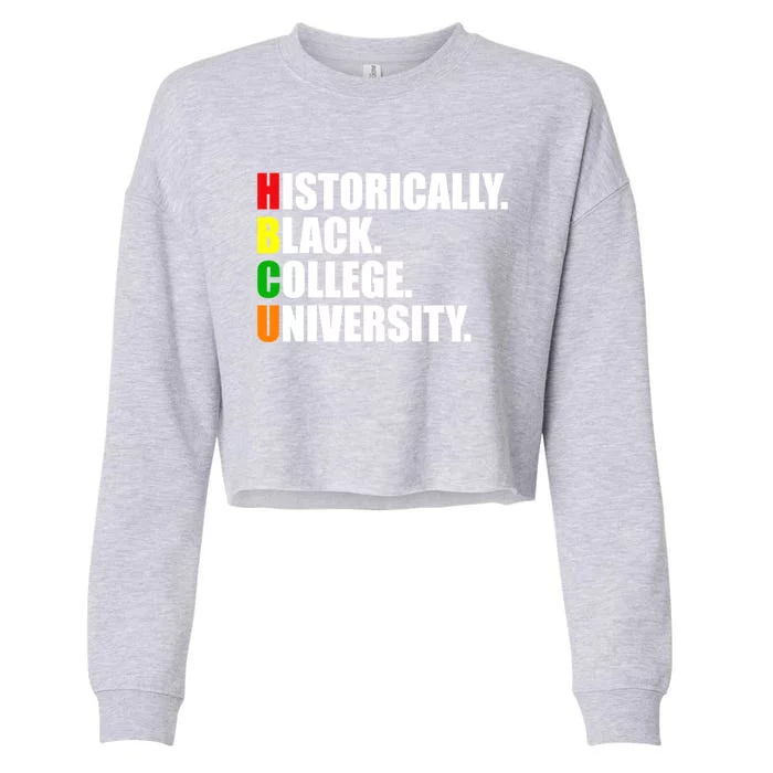 Hbcu Historically Black Colleges University Gift Cropped Pullover Crew