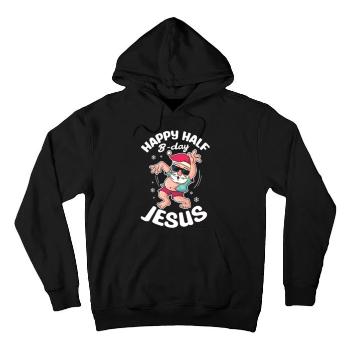 Happy Half Bday Je Funny Santa For Sommer Christmas Tall Hoodie