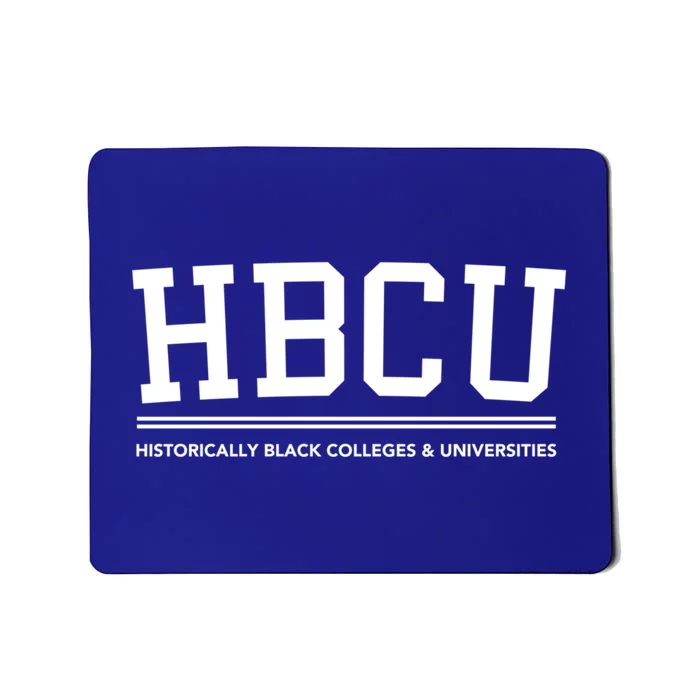 Hbcu Historically Black Colleges And Universities Gift Mousepad