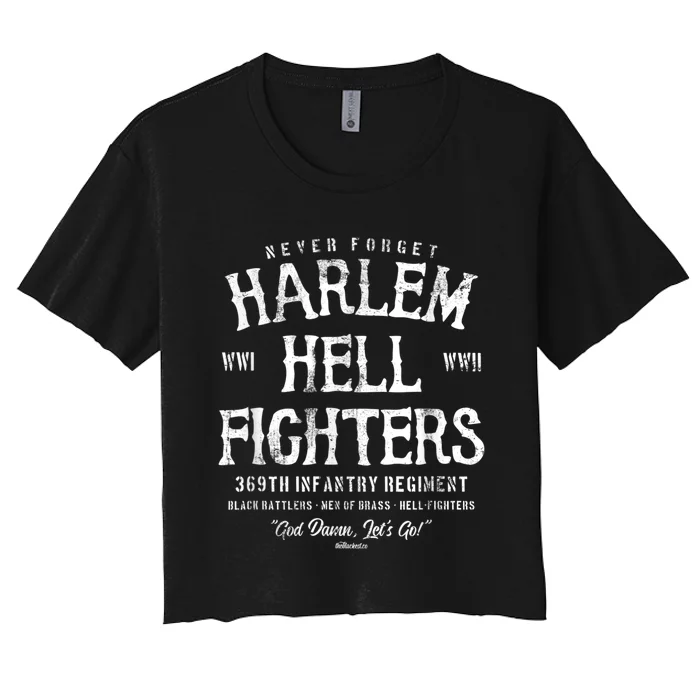 Harlem Hellfighters Black Military History Soldiers WWI WWII Women's Crop Top Tee