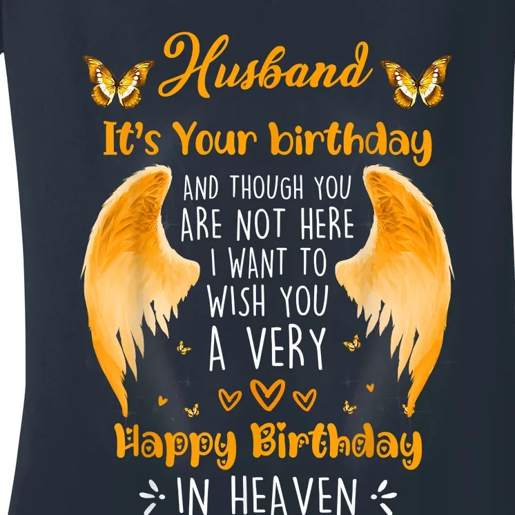 Happy Heavenly Birthday To My Husband, Miss Husband On Birth Women's V-Neck T-Shirt