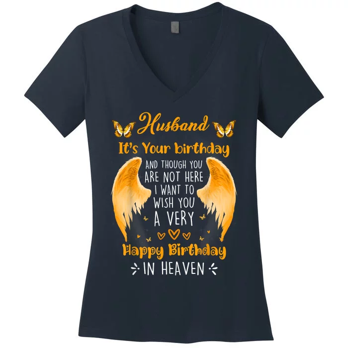 Happy Heavenly Birthday To My Husband, Miss Husband On Birth Women's V-Neck T-Shirt