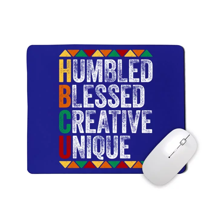 Hbcu Humbled Blessed Creative Unique Great Gift Historical Meaningful Gift Mousepad