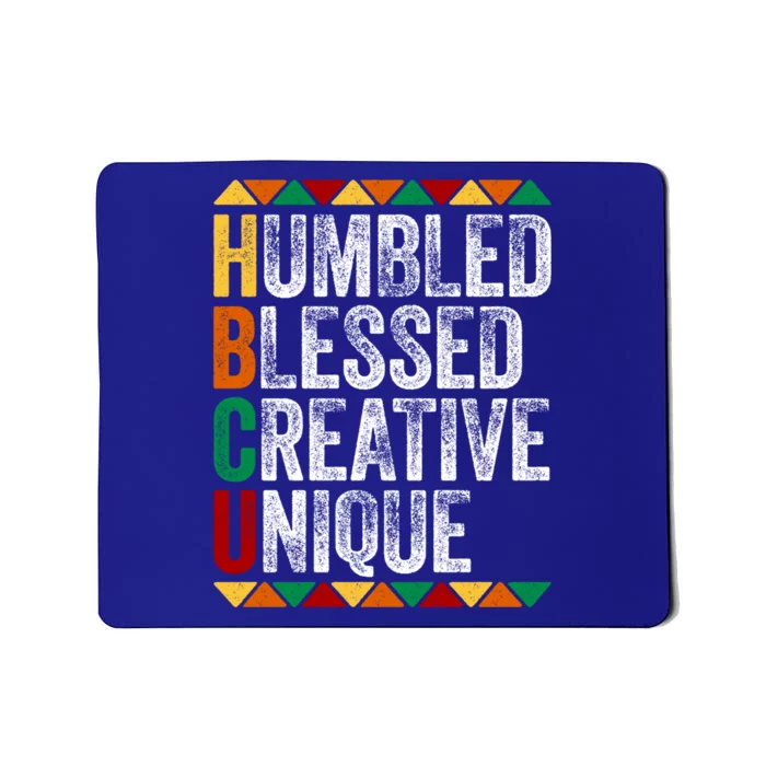 Hbcu Humbled Blessed Creative Unique Great Gift Historical Meaningful Gift Mousepad