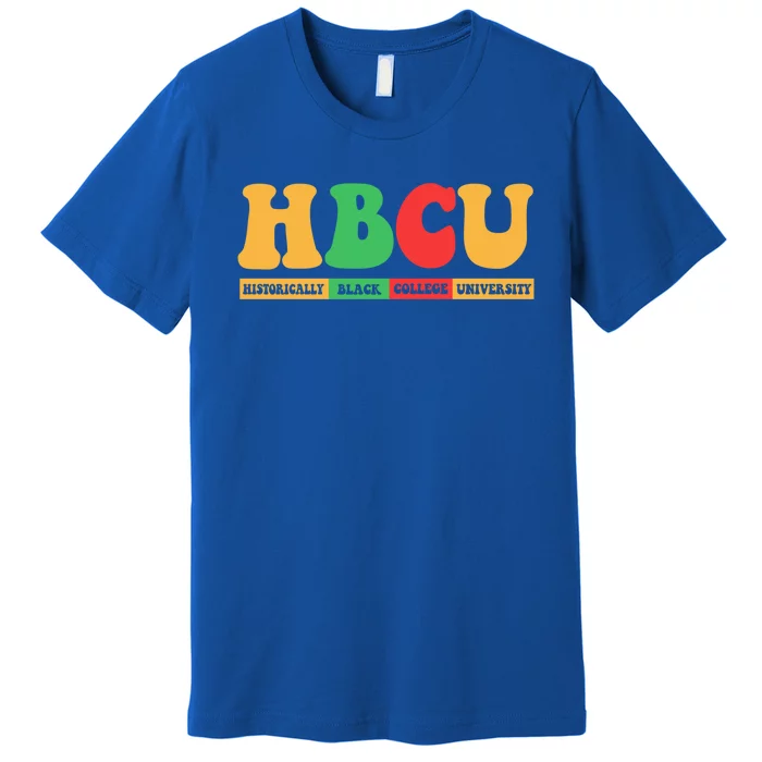 Hbcu Historically Black College University Black History Gift Premium T-Shirt