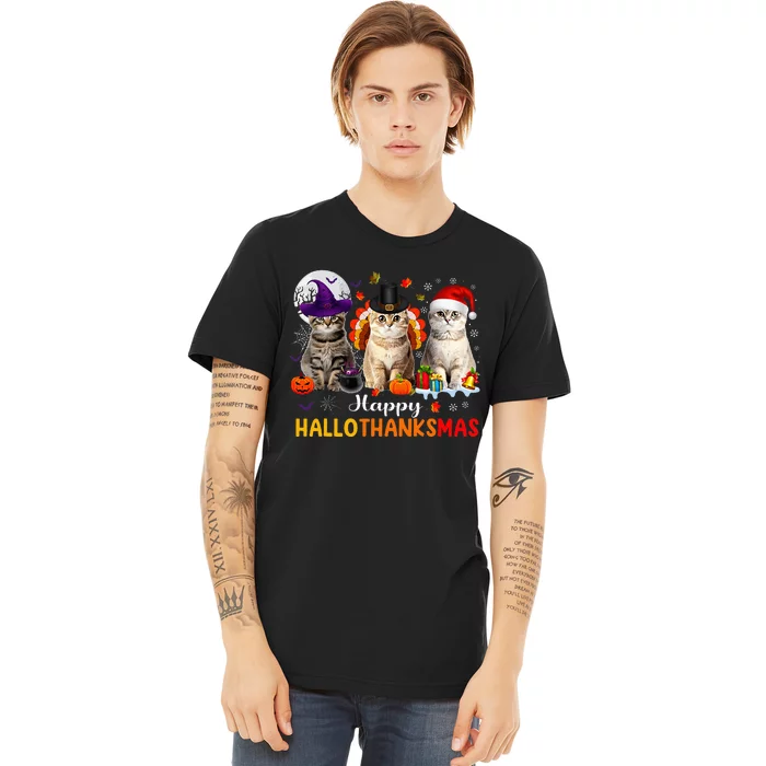 Happy Hallothanksmas Cats Halloween Thanksgiving Christmas Premium T-Shirt