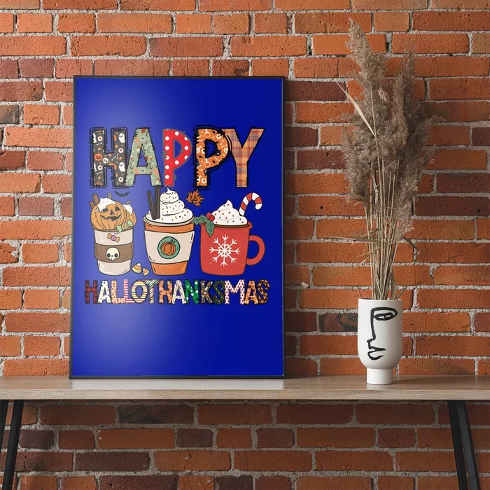 Happy Hallothanksmas Cute Coffee Pumkin Cool Gift Poster