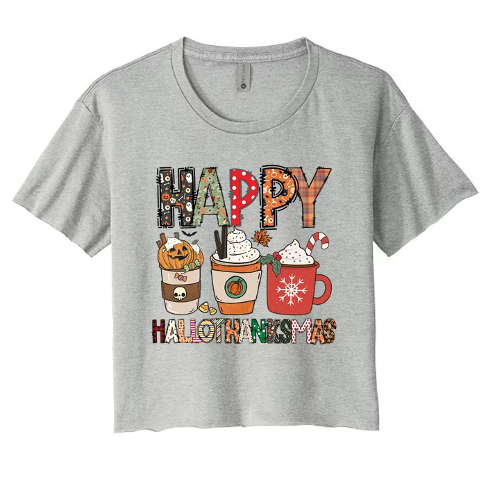 Happy Hallothanksmas Cute Coffee Pumkin Cool Gift Women's Crop Top Tee