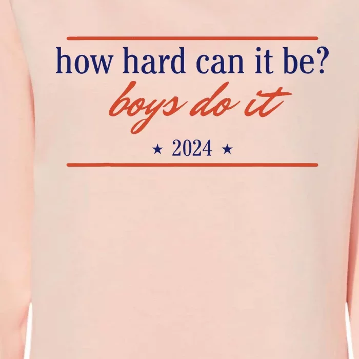 How Hard Can It Be Do It 2024 Womens California Wash Sweatshirt