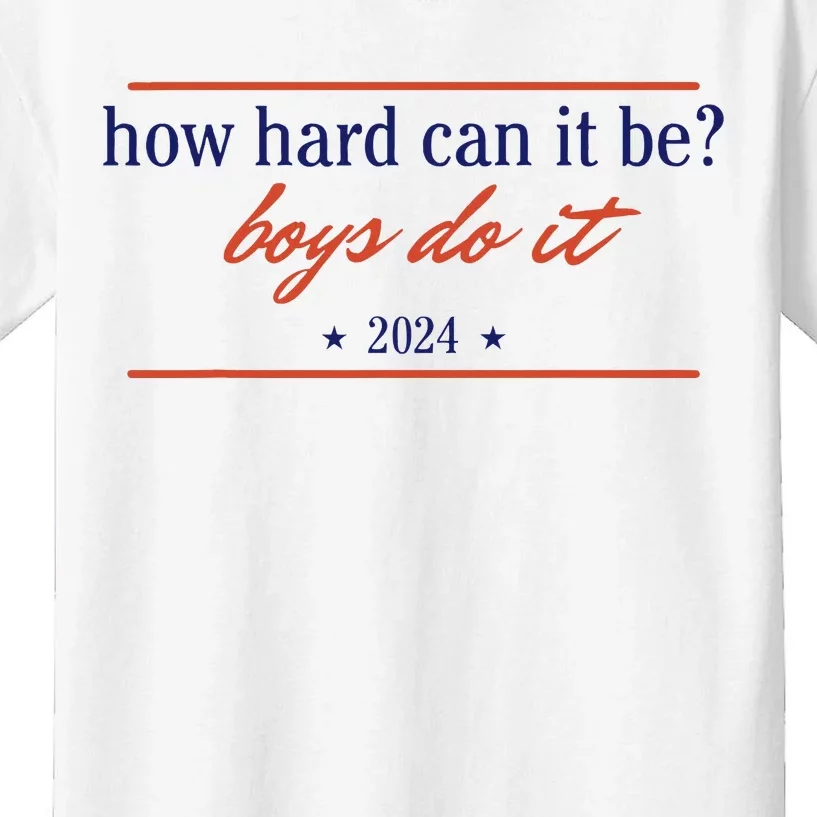 How Hard Can It Be Do It 2024 Kids T-Shirt