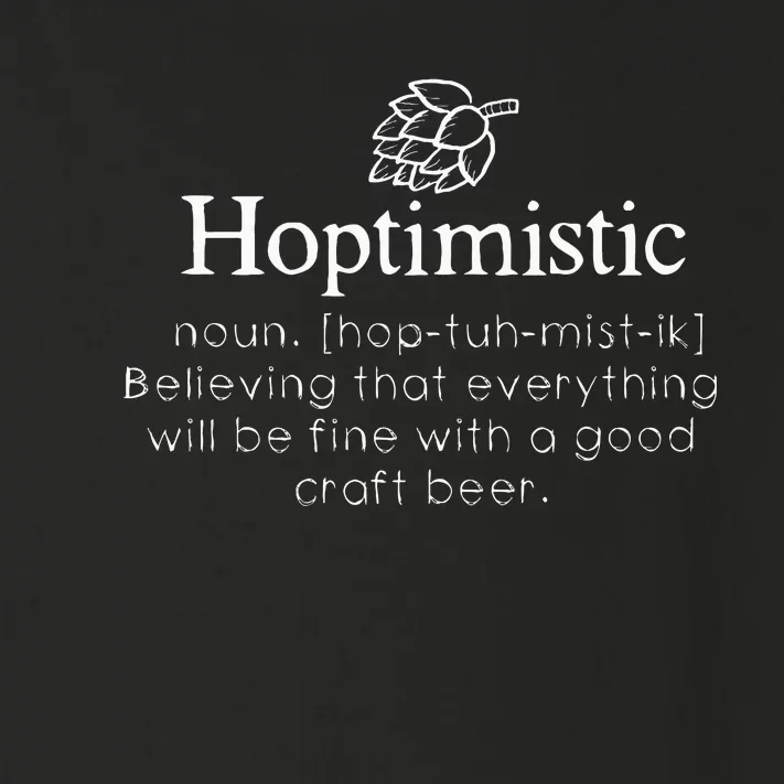 Hoptimistic Hops Craft Beer Lover Gift Homebrew Brewery Toddler Long Sleeve Shirt