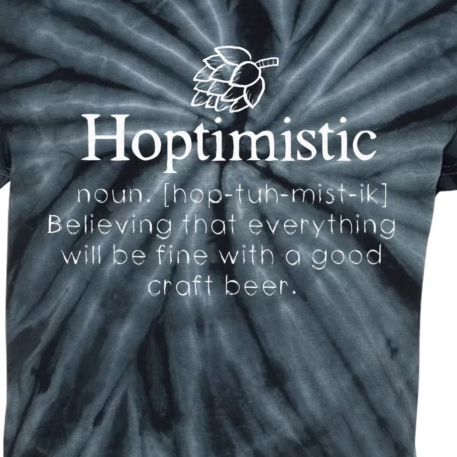 Hoptimistic Hops Craft Beer Lover Gift Homebrew Brewery Kids Tie-Dye T-Shirt