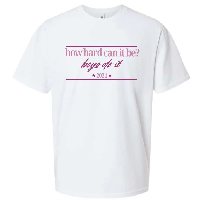 How Hard Can It Be Boy Do It Badge 2024 Sueded Cloud Jersey T-Shirt