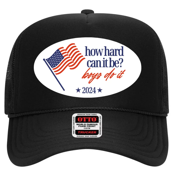 How Hard Can It Be Boy Do It Sticker High Crown Mesh Trucker Hat