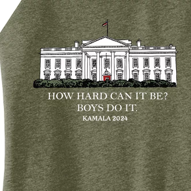 How Hard Can It Be Do It Kamala Harris 2024 Women’s Perfect Tri Rocker Tank