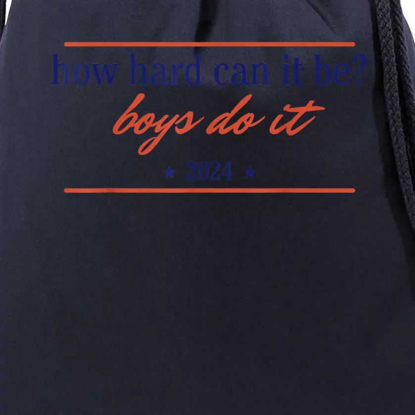 How Hard Can It Be Boy.S Do It 2024 Drawstring Bag